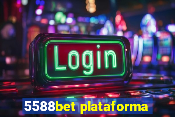 5588bet plataforma